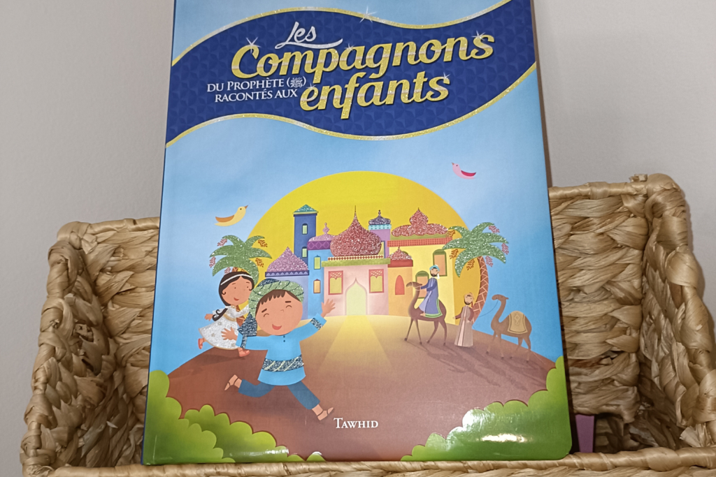 Les Compagnons du Prophète racontés aux enfants