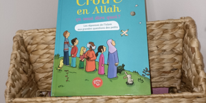 Croire en Allah, ça veut dire quoi ?