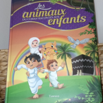Les Animaux du Coran racontés aux enfants