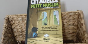 La citadelle du petit Muslim
